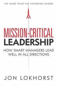 Mission-Critical Leadership
