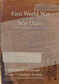 31 DIVISION Divisional Troops 71 Sanitary Section