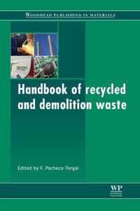 Handbook of Recycled Concrete and Demolition Waste