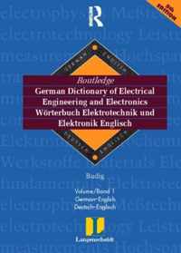 Routledge German Dictionary of Electrical Engineering and Electronics Worterbuch Elektrotechnik and Elektronik Englisch: Vol 1