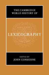 The Cambridge World History of Lexicography