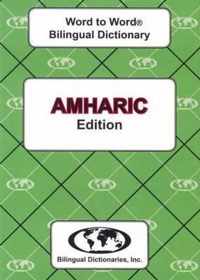 English-Amharic & Amharic-English Word-to-Word Dictionary