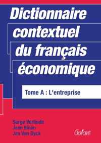 Dictionnaire contextuel francais economique A l'entreprise