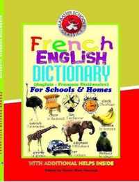 French English Dictionary (Anglais - Francais Dictionaire) for Schools and Homes Vol. 1 (A-O)