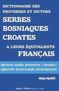 Dictionnaire de proverbes et dictons serbes - bosniaques - croates et leurs equivalents francais