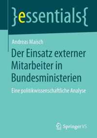 Der Einsatz externer Mitarbeiter in Bundesministerien