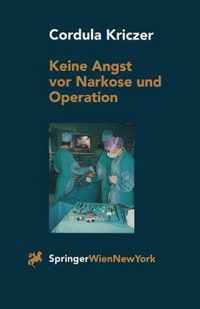 Keine Angst VOR Narkose Und Operation