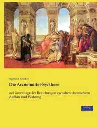 Die Arzneimittel-Synthese