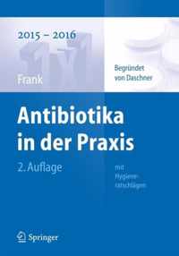 Antibiotika in Der Praxis 2019 - 2020