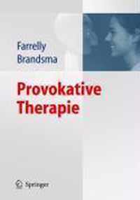 Provokative Therapie
