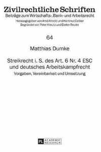 Streikrecht I. S. Des Art. 6 Nr. 4 Esc Und Deutsches Arbeitskampfrecht