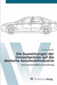 Die Auswirkungen der Umweltpramie auf die deutsche Automobilindustrie