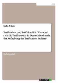 Tarifeinheit und Tarifpluralitat