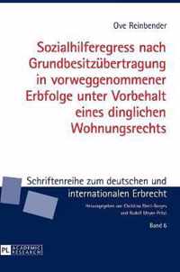 Sozialhilferegress nach Grundbesitzübertragung in vorweggenommener Erbfolge unter Vorbehalt eines dinglichen Wohnungsrechts