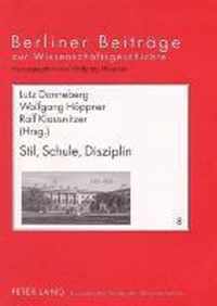 Stil, Schule, Disziplin