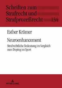 Neuroenhancement; Strafrechtliche Bedeutung im Vergleich zum Doping im Sport