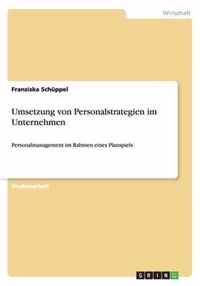 Umsetzung von Personalstrategien im Unternehmen