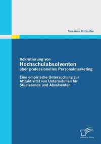 Rekrutierung von Hochschulabsolventen uber professionelles Personalmarketing