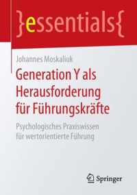 Generation Y als Herausforderung für Führungskräfte