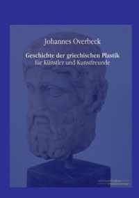 Geschichte der griechischen Plastik