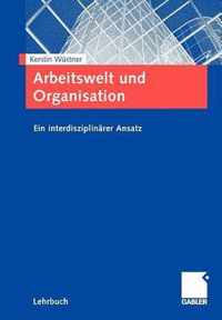 Arbeitswelt Und Organisation