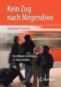 Kein Zug nach Nirgendwo