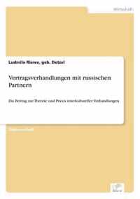 Vertragsverhandlungen mit russischen Partnern