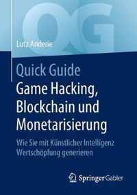 Quick Guide Game Hacking Blockchain und Monetarisierung