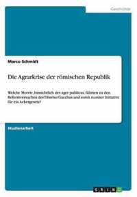 Die Agrarkrise der roemischen Republik