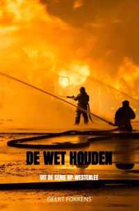 De Wet Houden - Geert Fokkens - Paperback (9789464355093)