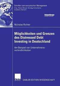 Moeglichkeiten Und Grenzen Des Distressed Debt Investing in Deutschland