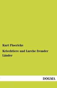 Kriechtiere Und Lurche Fremder Lander