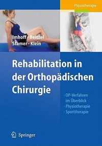 Rehabilitationskonzepte in Der Orthopadischen Chirurgie