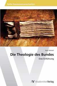 Die Theologie des Bundes