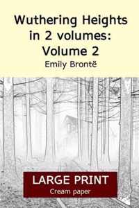 Wuthering Heights in 2 volumes