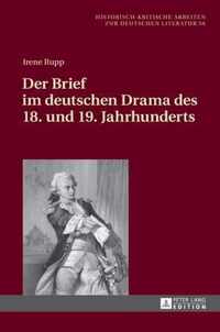 Der Brief im deutschen Drama des 18. und 19. Jahrhunderts