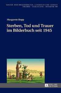 Sterben, Tod und Trauer im Bilderbuch seit 1945