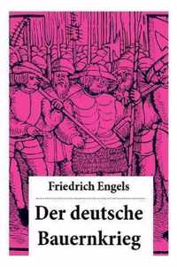 Der deutsche Bauernkrieg: Revolution des gemeinen Mannes (1524-1526): Die  konomische Lage und der soziale Schichtenbau Deutschlands + Die gro en oppositionellen Gruppierungen und Ideologien