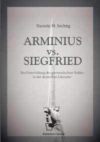 ARMINIUS vs. SIEGFRIED