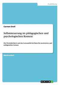 Selbststeuerung Im Padagogischen Und Psychologischen Kontext