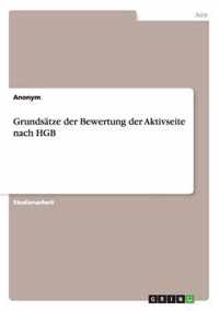 Grundsatze der Bewertung der Aktivseite nach HGB