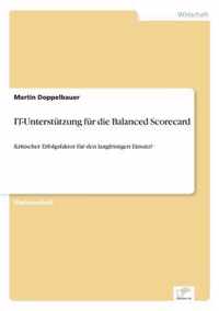 IT-Unterstutzung fur die Balanced Scorecard