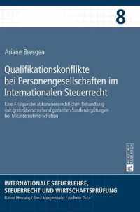 Qualifikationskonflikte bei Personengesellschaften im Internationalen Steuerrecht