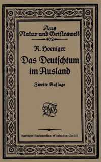 Das Deutschtum Im Ausland VOR Dem Weltkrieg