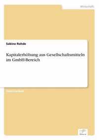 Kapitalerhoehung aus Gesellschaftsmitteln im GmbH-Bereich