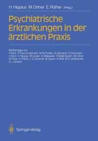 Psychiatrische Erkrankungen in der ärztlichen Praxis