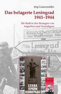 Das Belagerte Leningrad 1941-1944