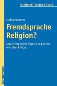 Fremdsprache Religion?