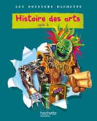 Les Dossiers Hachette: Histoire Cycle 3