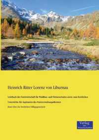 Lehrbuch der Forstwirtschaft fur Waldbau- und Foersterschulen sowie zum forstlichen Unterrichte fur Aspiranten des Forstverwaltungsdienstes